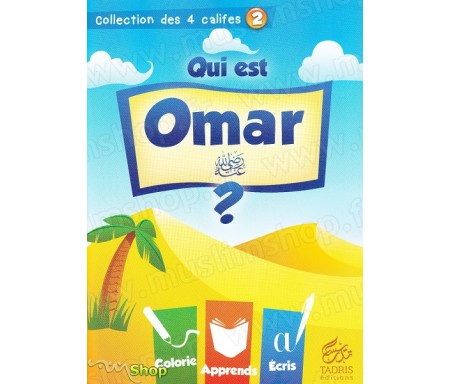 Qui est Omar ? (Volume 2) - Collection des 4 Califes