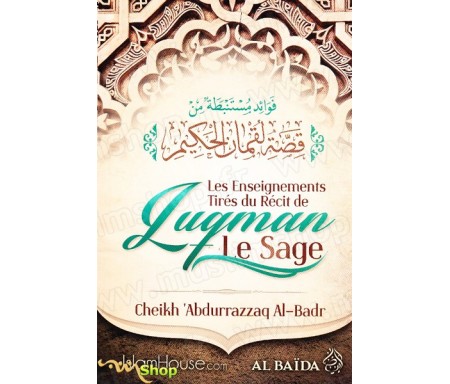 Les enseignements tirés du récit de Luqman Le Sage