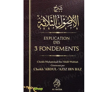 Explication des 3 Fondements