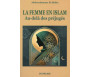 La femme en Islam au-delà des préjugés