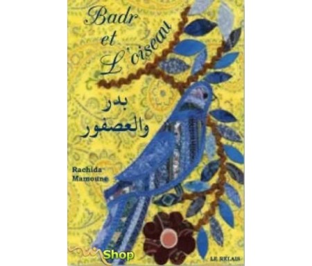 Badr et l'Oiseau