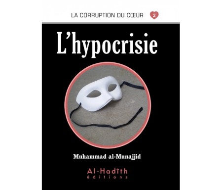 L'Hypocrisie (Collection La Corruption du Coeur - Tome 2)