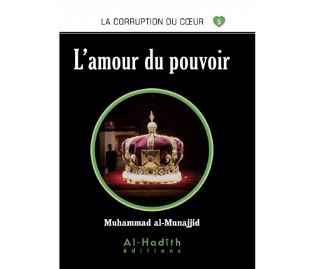 L'Amour du Pouvoir (Collection La Corruption du Coeur - Tome 5)