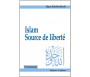 Islam - Source de liberté