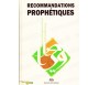 Recommandations Prophétiques