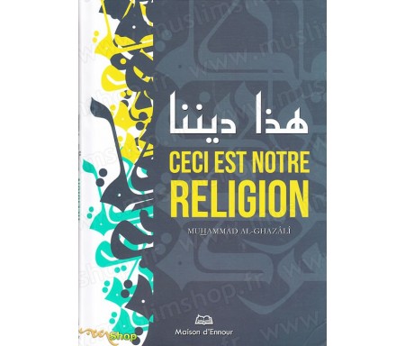 Ceci est notre Religion