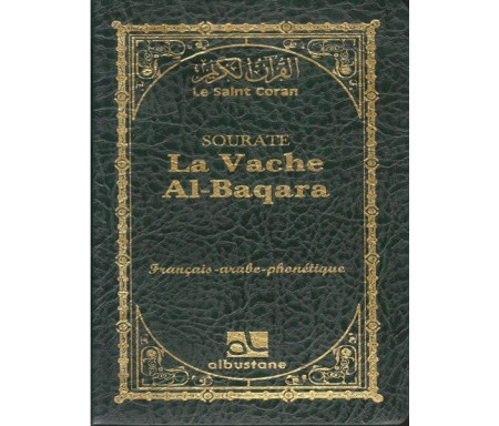 Sourates La Vache - Al-Baqara (français - arabe - phonétique)