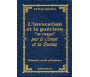 L'invocations et la guérison par le Coran et la Sunna