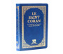 Le Saint Coran - La traduction en langue Française du sens de se versets