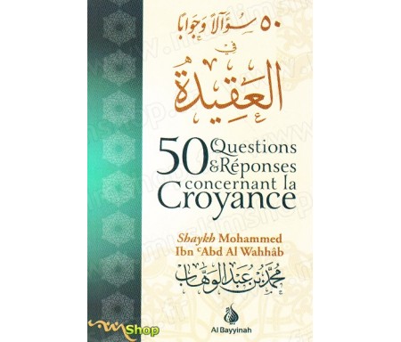 50 Questions et Réponses concernant la croyance