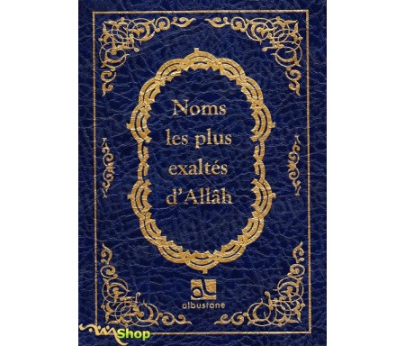 Noms les plus exaltés d'Allâh