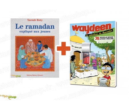 Pack "Le Ramadan expliqué aux Jeunes" + Calendrier du Ramadan Waydeen 2017
