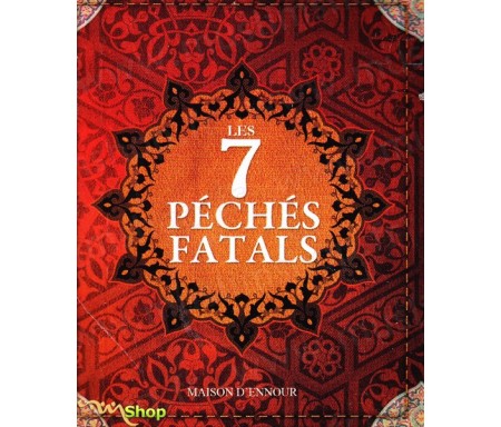 Les 7 Péchés fatals