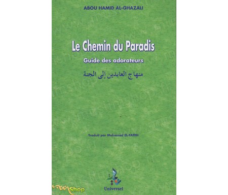 Le Chemin du Paradis - Guide des Adorateurs