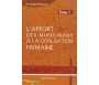 L'apport des musulmans à la civilisation humaine - Tome 1