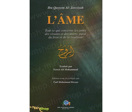 L'Âme - Tout ce qui concerne les âmes des vivants et des morts, puisé du livre et de la tradition.