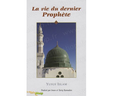 La Vie du Dernier Prophète