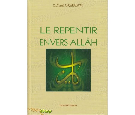 Le repentir envers Allah