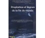 Prophéties et Signes de la Fin du Monde