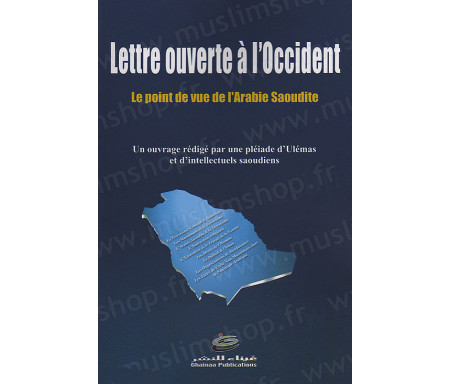 Lettre ouverte à l'Occident - Le point de vue de l'Arabie Saoudite