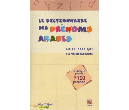 Le Dictionnaire des Prénoms Arabes