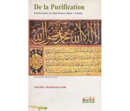 De la Purification Extérieure et Intérieure dans l'Islam