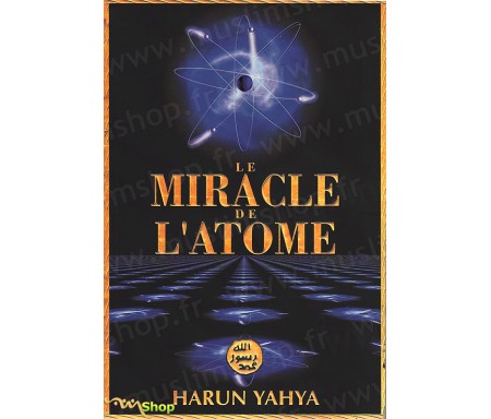 Le Miracle de l'Atome