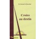 Croire au destin