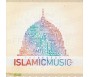 The Best of Islamic Music Volume 1 - Le meilleur de la chanson Islamique