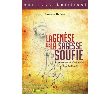 La Genèse de la sagesse soufie