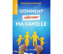 Comment reformer ma famille