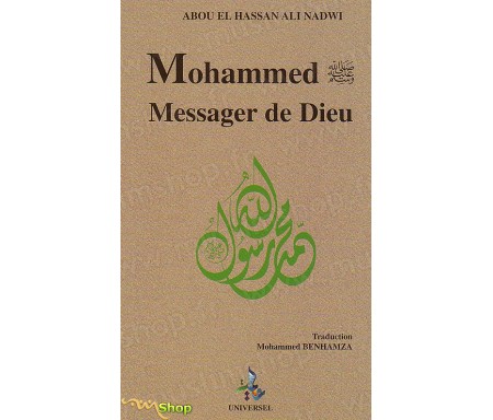 Mohammed, messager de Dieu