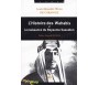 L'histoire des Wahabis et la naissance du Royaume Saoudien