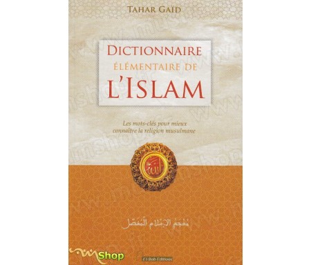 Dictionnaire élémentaire de l'Islam