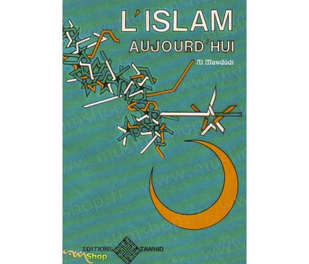 L'Islam aujourd'hui