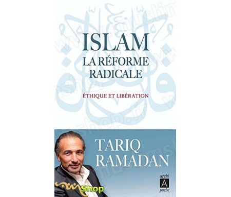 Islam, la réforme radicale (poche)