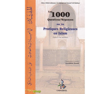 Les 1000 questions/réponses sur les Pratiques religieuses en Islam