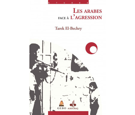 Les Arabes face à l'agression