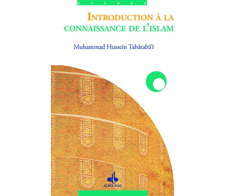 Introduction à la connaissance de l'Islam