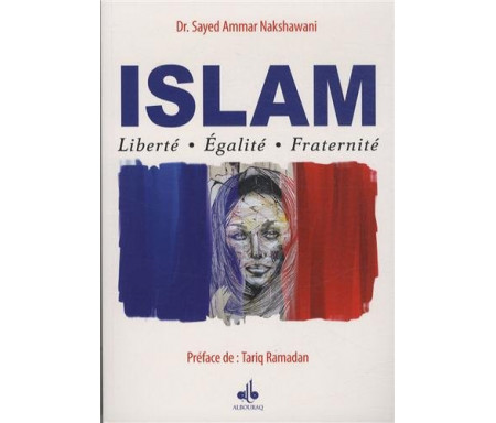 Islam : Liberté-Egalité-Fraternité
