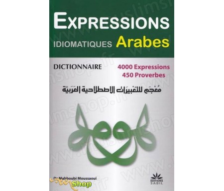 Dictionnaire des Expressions Idiomatiques Arabes