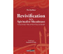 Revivification de la Spiritualité Musulmane - Concis de Ihyâ' 'Ulûm al-Dîn de l'Imam AL-GHAZÂLI