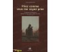 Priez Comme vous Me voyez Prier - A propos de l'Adoration selon le rite de l'Imam Malik ibn Anas