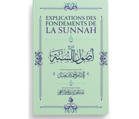 Explication des fondements de la Sounnah