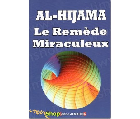 Al Hijama - Le remède miraculeux