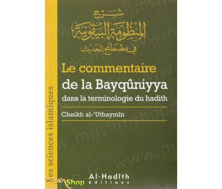 Le Commentaire de la Bayqûniyya dans la terminologie du Hadith