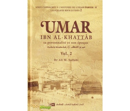 Umar ibn al-Khattab - Sa personnalité et son époque Vol.2