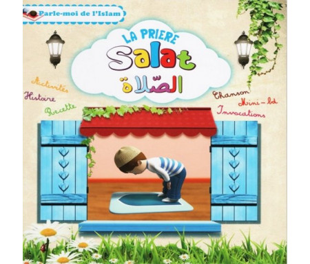 La prière (Salat) - Parle-moi de l'Islam