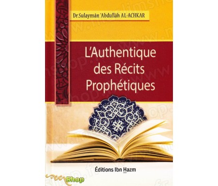 L'authentique des Récits Prophétiques