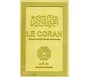 Le Coran traduction française du sens de ses versets (jaune) - petit modèle